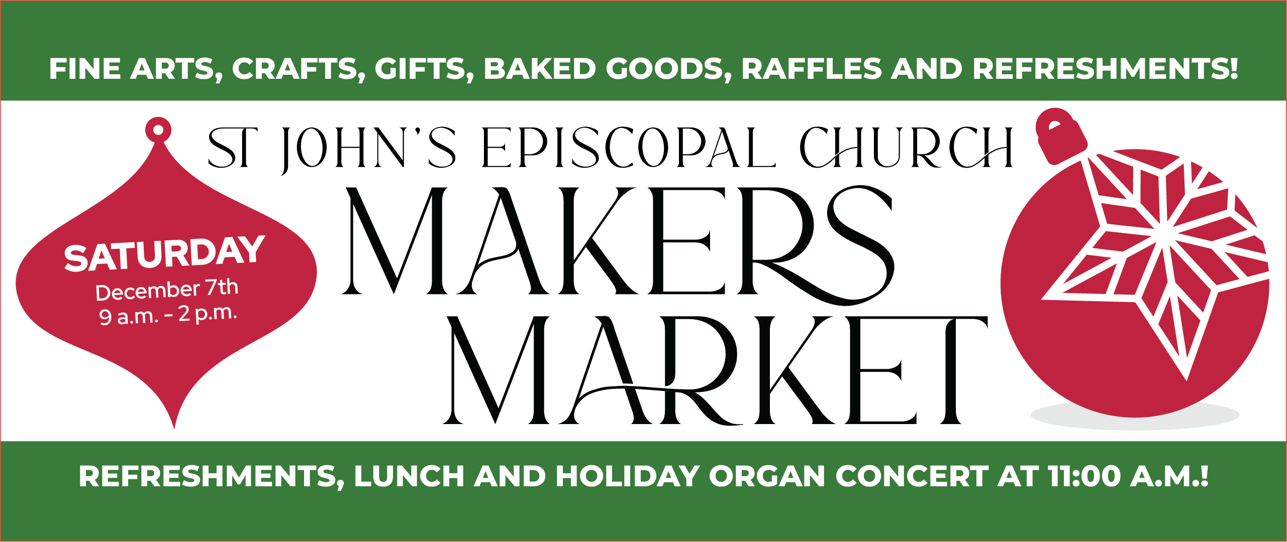 Don't miss this Holiday Makers Market on Saturday, December 7th from 9 am to 2 pm with fine arts, crafts, gifts, baked goods, raffles and refreshments. Holiday organ concert at 11 am! Join us at 321 West Chestnut Street, St. John's Church in Lancaster.